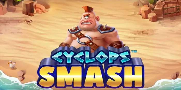 Cyclops Smash™ Kunci Menangkan Jackpot Besar Di Cyclops Smash™!