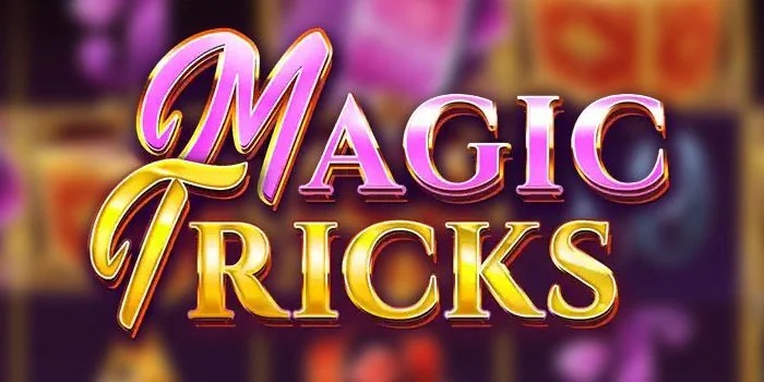 Magic-Tricks---Kemenangan-di-Slot-Bertema-Sulap