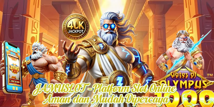 JAMUSLOT – Platform Slot Online Aman dan Mudah Dipercaya