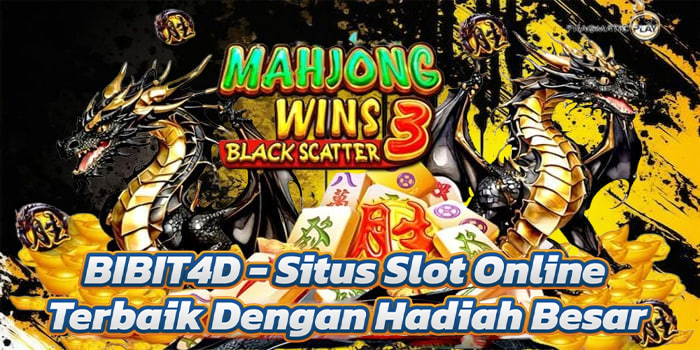 BIBIT4D - Situs Slot Online Terbaik Dengan Hadiah Besar