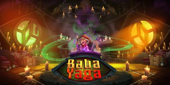 Langkah Tepat Capai Jackpot Maksimal di Slot Baba Yaga
